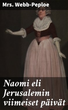 eBook: Naomi eli Jerusalemin viimeiset päivät