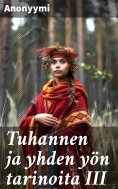 ebook: Tuhannen ja yhden yön tarinoita III