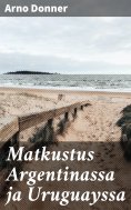 eBook: Matkustus Argentinassa ja Uruguayssa