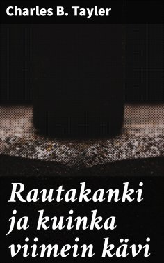 eBook: Rautakanki ja kuinka viimein kävi