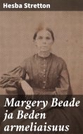 eBook: Margery Beade ja Beden armeliaisuus