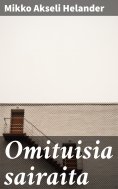 eBook: Omituisia sairaita