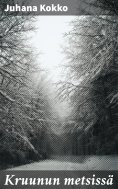eBook: Kruunun metsissä