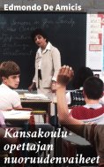 eBook: Kansakoulu-opettajan nuoruudenvaiheet