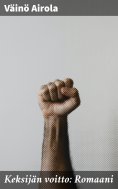 eBook: Keksijän voitto: Romaani
