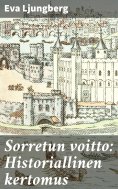 eBook: Sorretun voitto: Historiallinen kertomus
