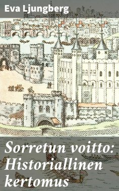 eBook: Sorretun voitto: Historiallinen kertomus