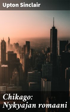 ebook: Chikago: Nykyajan romaani