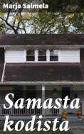 eBook: Samasta kodista