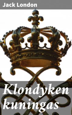 eBook: Klondyken kuningas