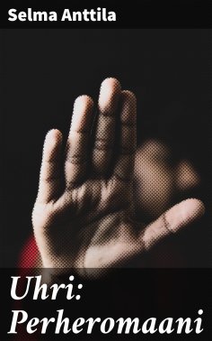 eBook: Uhri: Perheromaani
