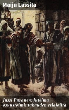 eBook: Jussi Puranen: Jutelma osuustoimintakauden esiajoilta