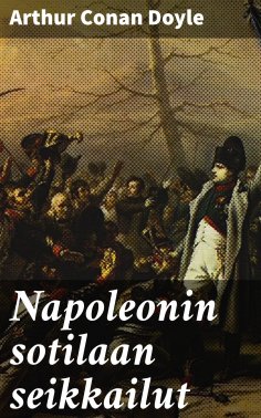 eBook: Napoleonin sotilaan seikkailut