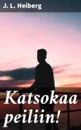 eBook: Katsokaa peiliin!