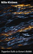 eBook: Tuppelan Kalle ja Koturi-Heikki