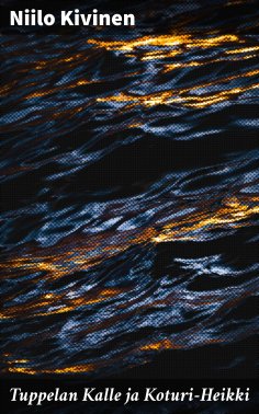 eBook: Tuppelan Kalle ja Koturi-Heikki