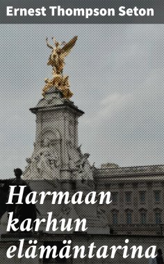ebook: Harmaan karhun elämäntarina