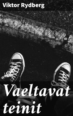 eBook: Vaeltavat teinit