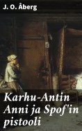 eBook: Karhu-Antin Anni ja Spof'in pistooli