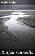 eBook: Ruijan rannoilta
