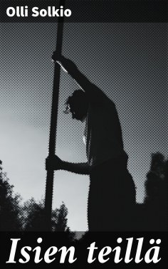 eBook: Isien teillä