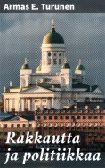 eBook: Rakkautta ja politiikkaa