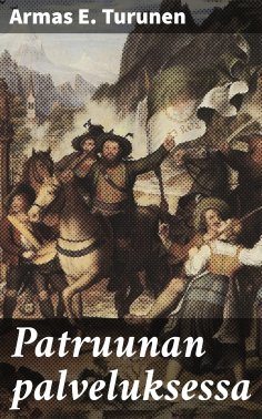 eBook: Patruunan palveluksessa