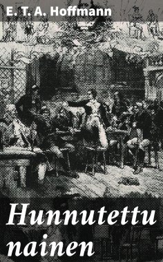 eBook: Hunnutettu nainen