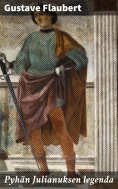 ebook: Pyhän Julianuksen legenda