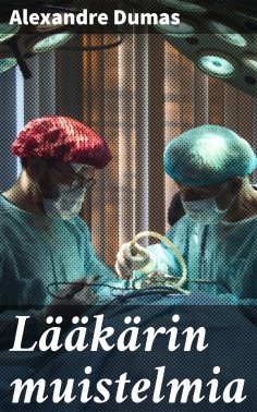 eBook: Lääkärin muistelmia