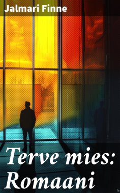ebook: Terve mies: Romaani