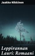 eBook: Leppirannan Lauri: Romaani