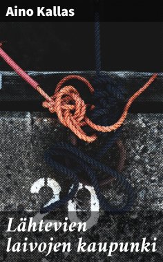 eBook: Lähtevien laivojen kaupunki