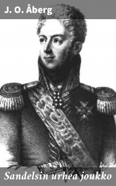 eBook: Sandelsin urhea joukko