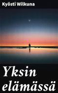 eBook: Yksin elämässä