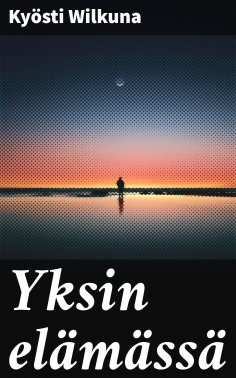 eBook: Yksin elämässä