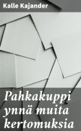 eBook: Pahkakuppi ynnä muita kertomuksia