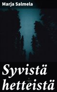 eBook: Syvistä hetteistä