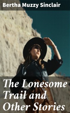 eBook: The Lonesome Trail and Other Stories