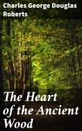 eBook: The Heart of the Ancient Wood