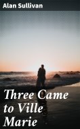 eBook: Three Came to Ville Marie