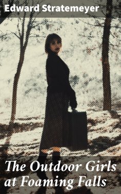 eBook: The Outdoor Girls at Foaming Falls