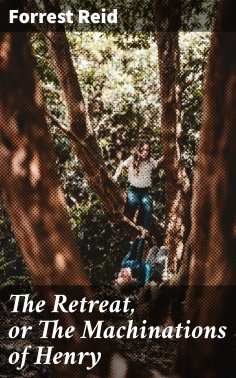 eBook: The Retreat, or The Machinations of Henry