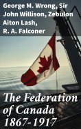 eBook: The Federation of Canada 1867-1917