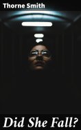 eBook: Did She Fall?