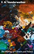 eBook: The Mixing of Colours and Paints