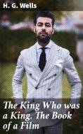 eBook: The King Who was a King. The Book of a Film