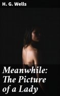 ebook: Meanwhile: The Picture of a Lady