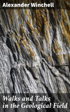 eBook: Walks and Talks in the Geological Field