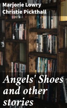 eBook: Angels' Shoes and other stories